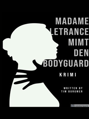 cover image of Madame Letrance mimt den Bodyguard